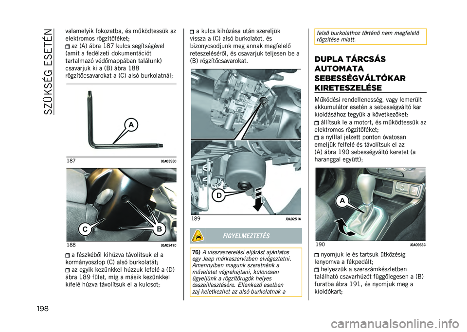 JEEP RENEGADE 2021  Kezelési és karbantartási útmutató (in Hungarian) ��O�L�Z�0�O�N���"�O�"�M�N�8
��� � ��������� �)�������(�� �
� ��,���&������ ��
���������� �����#��.�)�
����/
�� �6�*�9 ��(�� �G�;�] ����� 