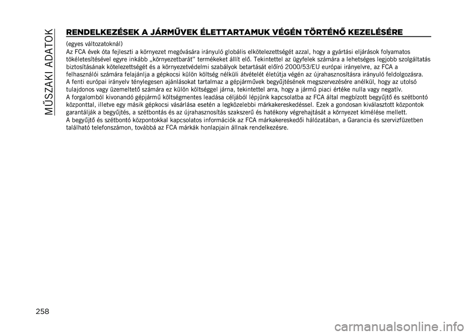 JEEP RENEGADE 2021  Kezelési és karbantartási útmutató (in Hungarian) ��>�P�O�L�*�0�@��*�T�*�M��0
���������������� � �"�����
�� ������������ �
���� ��$�����! ���������� �6����� � ����������
���9
�*