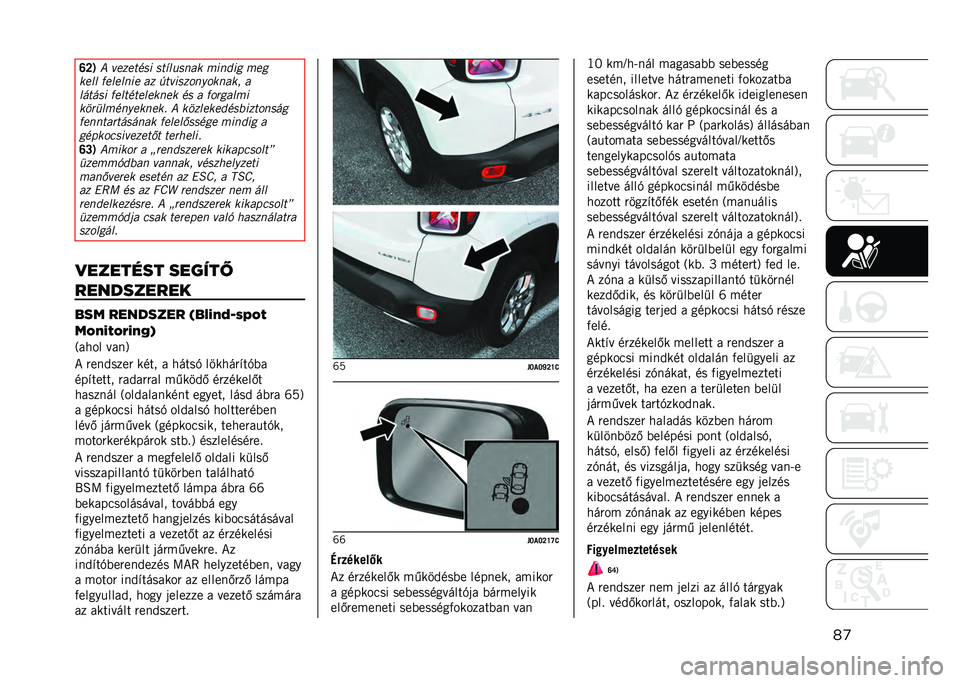 JEEP RENEGADE 2021  Kezelési és karbantartási útmutató (in Hungarian) ��
�T�P�9
�3 �������� ���)������ �!����� �!��
���� �(������� �� �������	��%�	�����+ �
������ �(������������ �� � �(�	�"����!�
