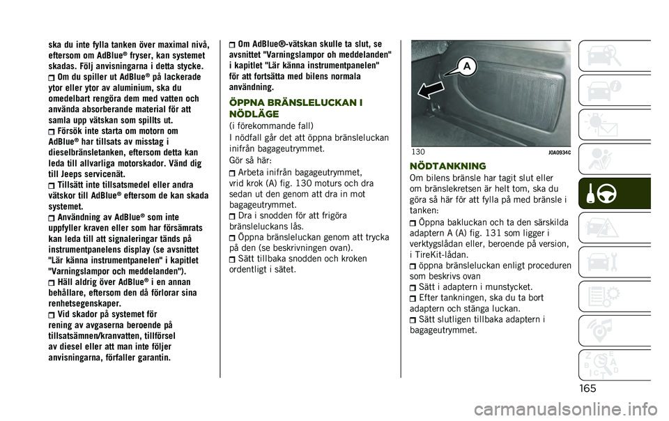 JEEP RENEGADE 2020  Drift- och underhållshandbok (in Swedish) ��	���� ��	 ��
�� ��*��� ���
���
 �(�!�� ���)���� �
��!��
�������� �� �����	�
�H
���*���� ���
 ��*������
�������% �.�(��K ��
�!���
�