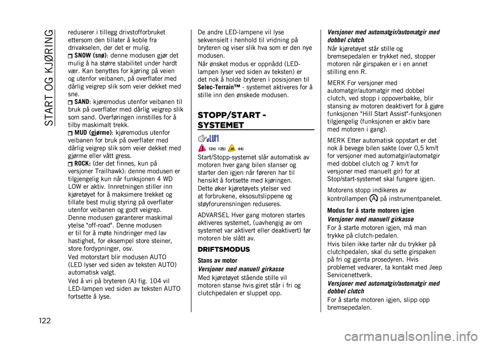 JEEP RENEGADE 2021  Drift- og vedlikeholdshåndbok (in Norwegian) ��4�8�5�(�8��)�?����@�(�"� �?
��� ��
�
���
��
� � ���	�	�
�� �
���������������
�
�
���
���� �
�
� ���	�	���
� � ����	�
 ���
�
�������
�	�
��