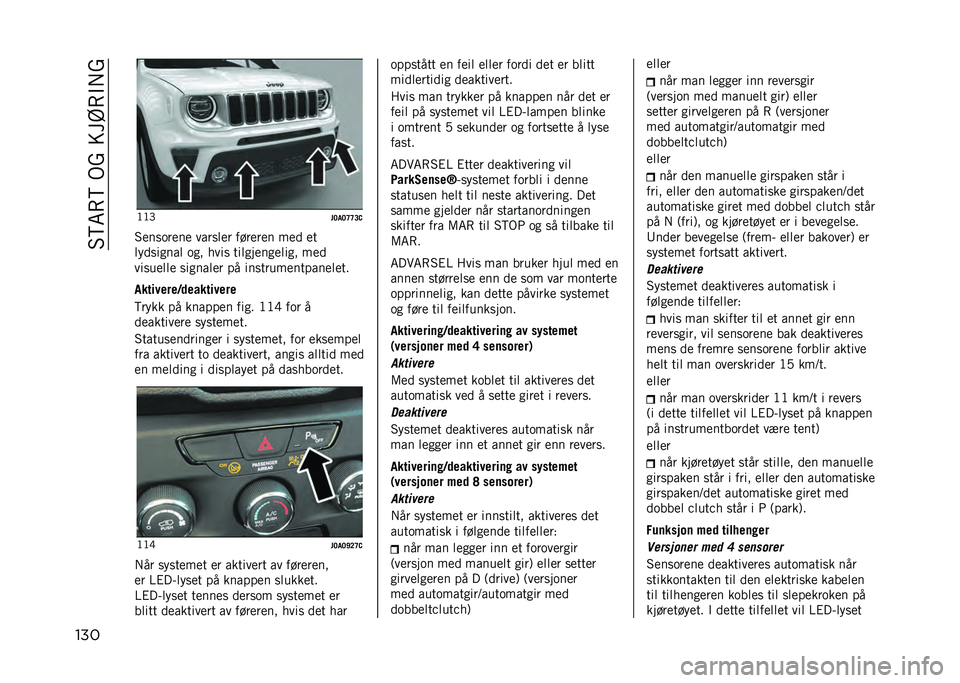 JEEP RENEGADE 2021  Drift- og vedlikeholdshåndbok (in Norwegian) ��4�8�5�(�8��)�?����@�(�"� �?
��� �;�;�D
��<��<�D�D�>�,
�4�
�����
��
 �����	�
� ����
��
� ��
�
 �
�
�	��
������	 ��� ���� ���	���
���
�	��� ��
�
��