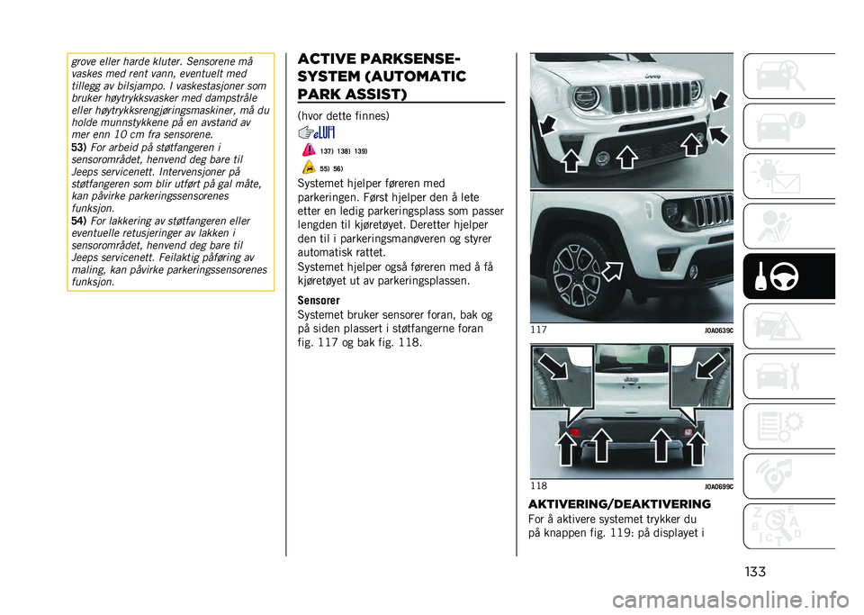 JEEP RENEGADE 2021  Drift- og vedlikeholdshåndbok (in Norwegian) ������	�� ����� ����� �
������ �����	���� �
�
����
�� �
�� ���� ����� ��������� �
��
������� �� �������
��	� �$ ����
��