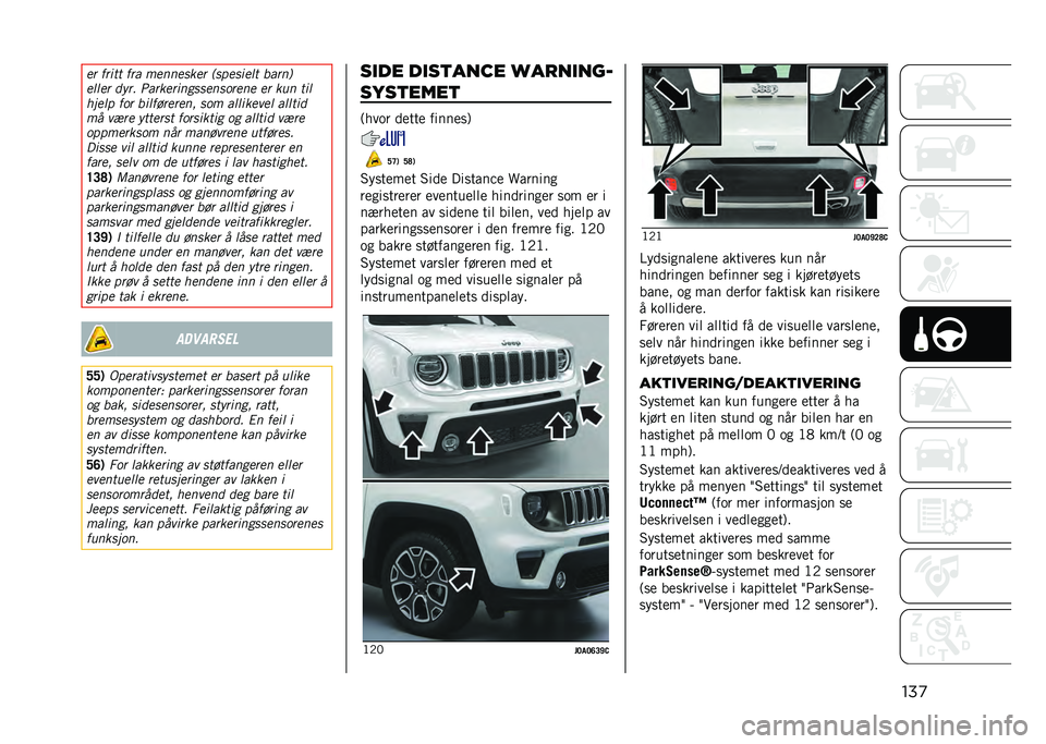 JEEP RENEGADE 2021  Drift- og vedlikeholdshåndbok (in Norwegian) ���
�� ����� ��� �
������
�� �!�������� �����#
����� ���� �/���
�����������	���� �� �
�� ���
����� ��	� ����������� ��