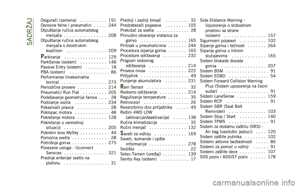 JEEP RENEGADE 2020  Knjižica za upotrebu i održavanje (in Serbian) ��$�;�:�0�G�;� �������	�� �/��	�
���	�1 � � � � � � � � � � �?�2�?
������� �(���� � �����
�	���� � � � � � �5�L�L
�������	��� ������ �	�