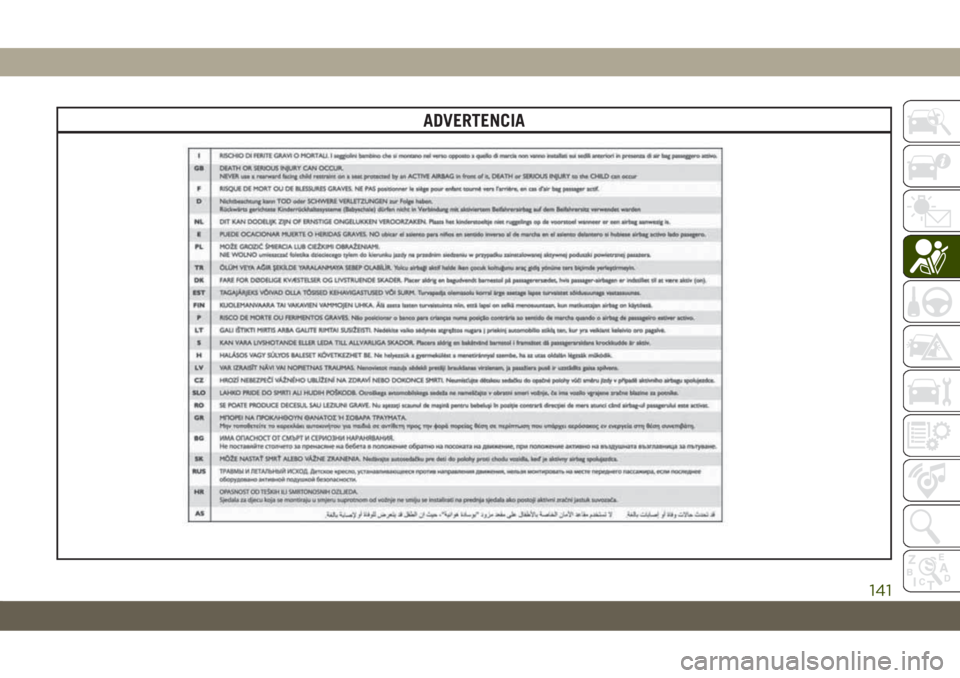 JEEP CHEROKEE 2019  Manual de Empleo y Cuidado (in Spanish) ADVERTENCIA
141 