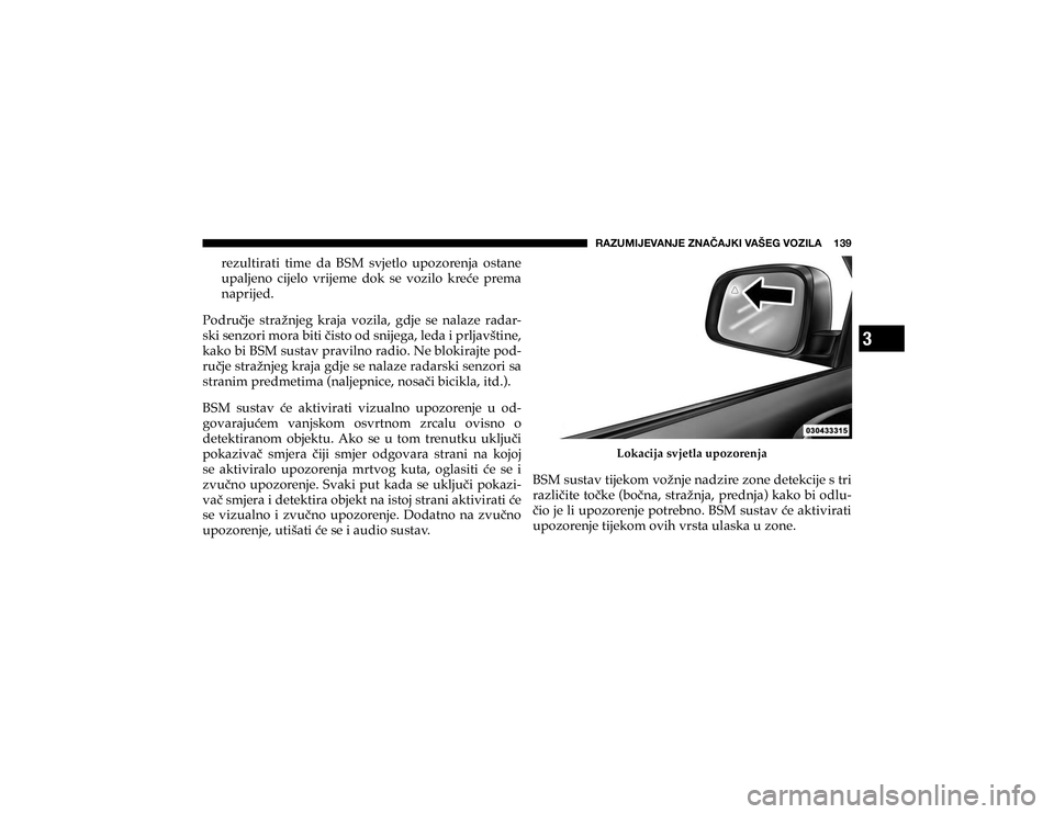 JEEP CHEROKEE 2020  Knjižica s uputama za uporabu i održavanje (in Croatian) 3
�9�(�A�<�4�0�1�,�=�(�5�1�,��A�5�(Õ�(�1�2�0��=�(�÷�,�.��=�6�A�0�3�(������� 
�U�H�]�X�O�W�L�U�D�W�L� �W�L�P�H� �G�D� �%�6�0� �V�Y�M�H�W�O�R� �X�S�R�]�R�U�H�Q�M�D� �R�V�W�D�Q�H� 
�X�