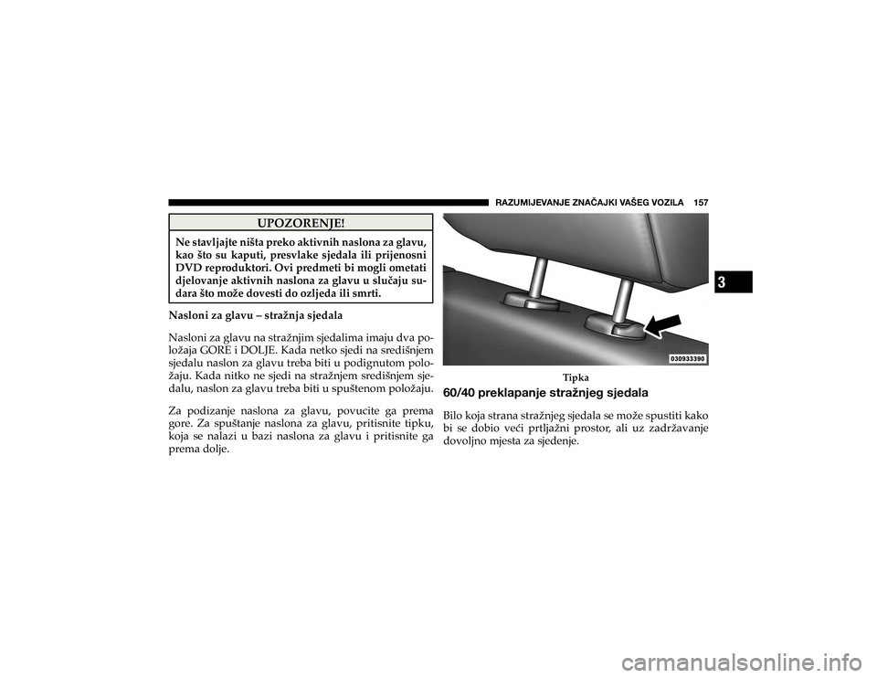 JEEP CHEROKEE 2020  Knjižica s uputama za uporabu i održavanje (in Croatian) 3
�9�(�A�<�4�0�1�,�=�(�5�1�,��A�5�(Õ�(�1�2�0��=�(�÷�,�.��=�6�A�0�3�(�������
�8�3�2�=�2�5�(�1�-�(�
�1�H��V�W�D�Y�O�M�D�M�W�H��Q�L�å�W�D��S�U�H�N�R��D�N�W�L�Y�Q�L�K��Q�D�V�O�R�Q�D��