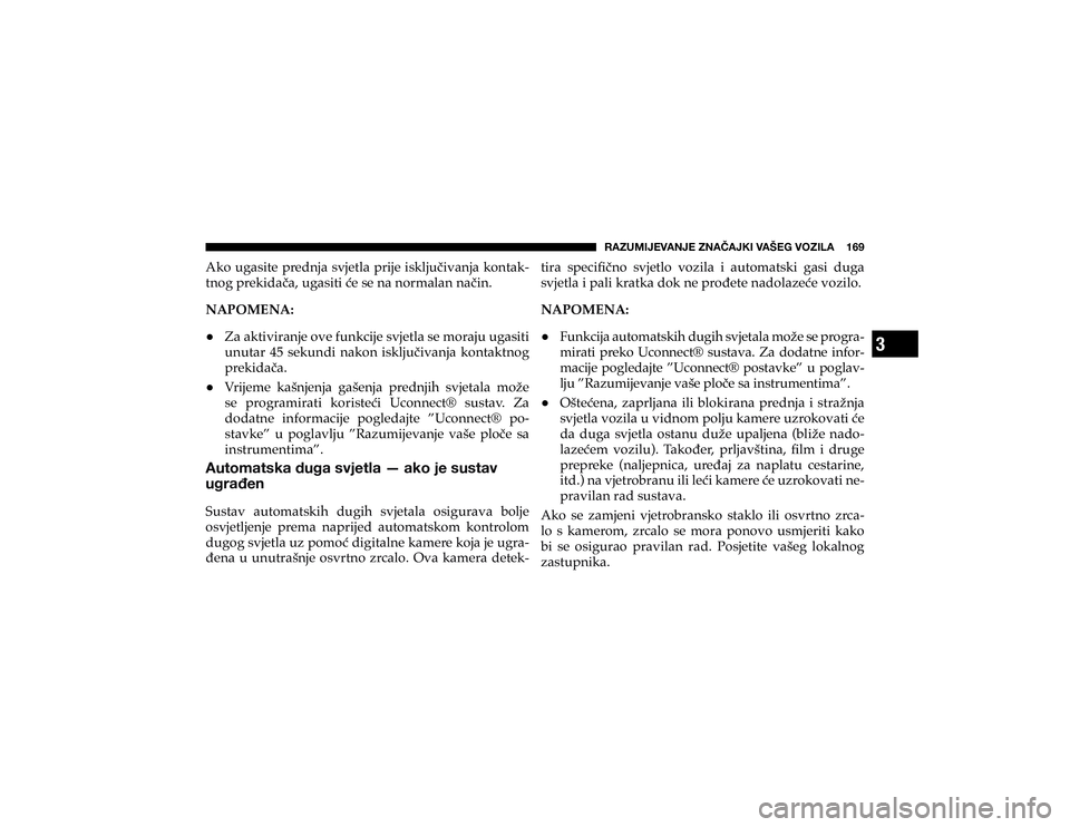 JEEP CHEROKEE 2020  Knjižica s uputama za uporabu i održavanje (in Croatian) 3
�9�(�A�<�4�0�1�,�=�(�5�1�,��A�5�(Õ�(�1�2�0��=�(�÷�,�.��=�6�A�0�3�(������� 
�$�N�R��X�J�D�V�L�W�H��S�U�H�G�Q�M�D��V�Y�M�H�W�O�D��S�U�L�M�H��L�V�N�O�M�X��L�Y�D�Q�M�D��N�R�Q�W�D�N
#
