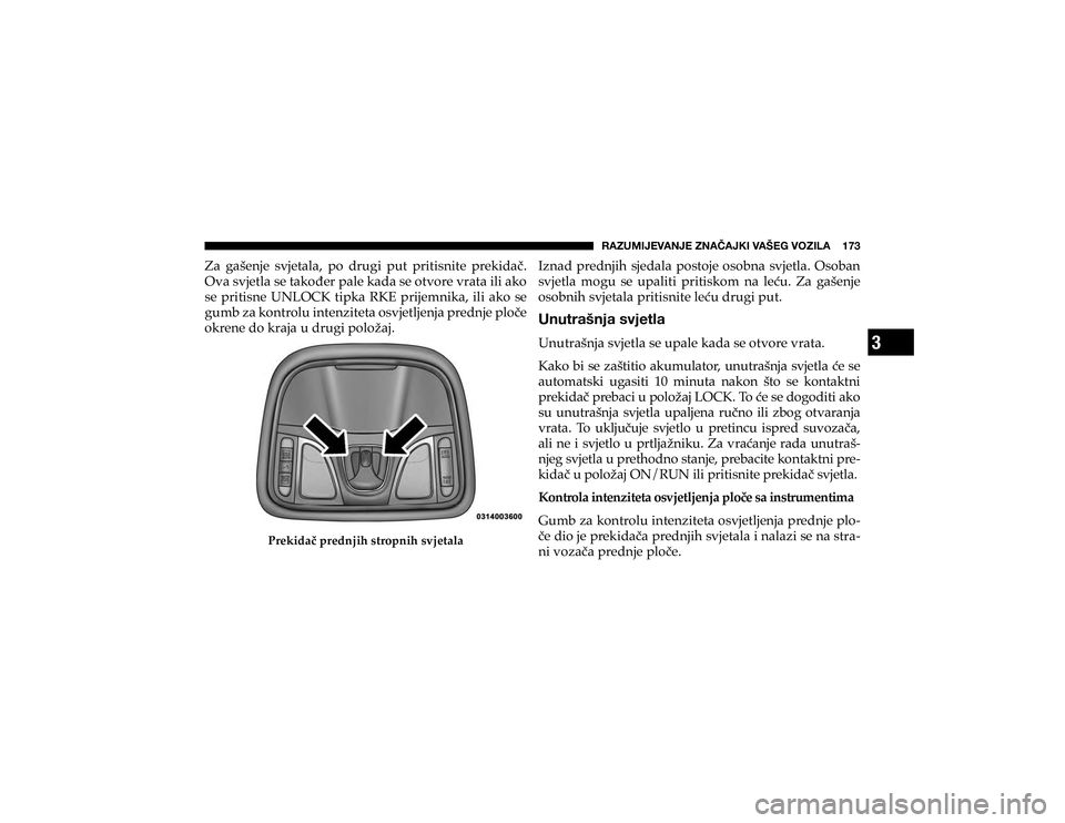 JEEP CHEROKEE 2020  Knjižica s uputama za uporabu i održavanje (in Croatian) 3
�9�(�A�<�4�0�1�,�=�(�5�1�,��A�5�(Õ�(�1�2�0��=�(�÷�,�.��=�6�A�0�3�(�������
�=�D� �J�D�å�H�Q�M�H� �V�Y�M�H�W�D�O�D�� �S�R� �G�U�X�J�L� �S�X�W� �S�U�L�W�L�V�Q�L�W�H� �S�U�H�N�L�G�