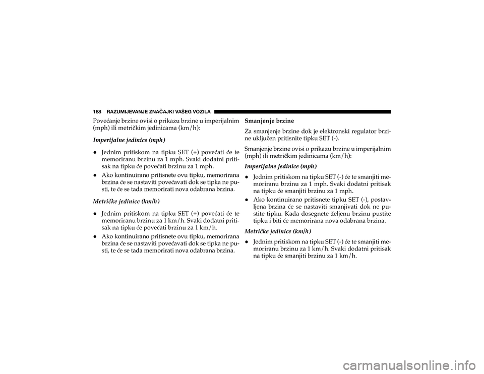 JEEP CHEROKEE 2020  Knjižica s uputama za uporabu i održavanje (in Croatian) ��������9�(�A�<�4�0�1�,�=�(�5�1�,��A�5�(Õ�(�1�2�0��=�(�÷�,�.��=�6�A�0�3�(�3�R�Y�H�þ�D�Q�M�H��E�U�]�L�Q�H��R�Y�L�V�L��R��S�U�L�N�D�]�X��E�U�]�L�Q�H��X��L�P�S�H�U�L�M�D�O�Q�L�P� 
�