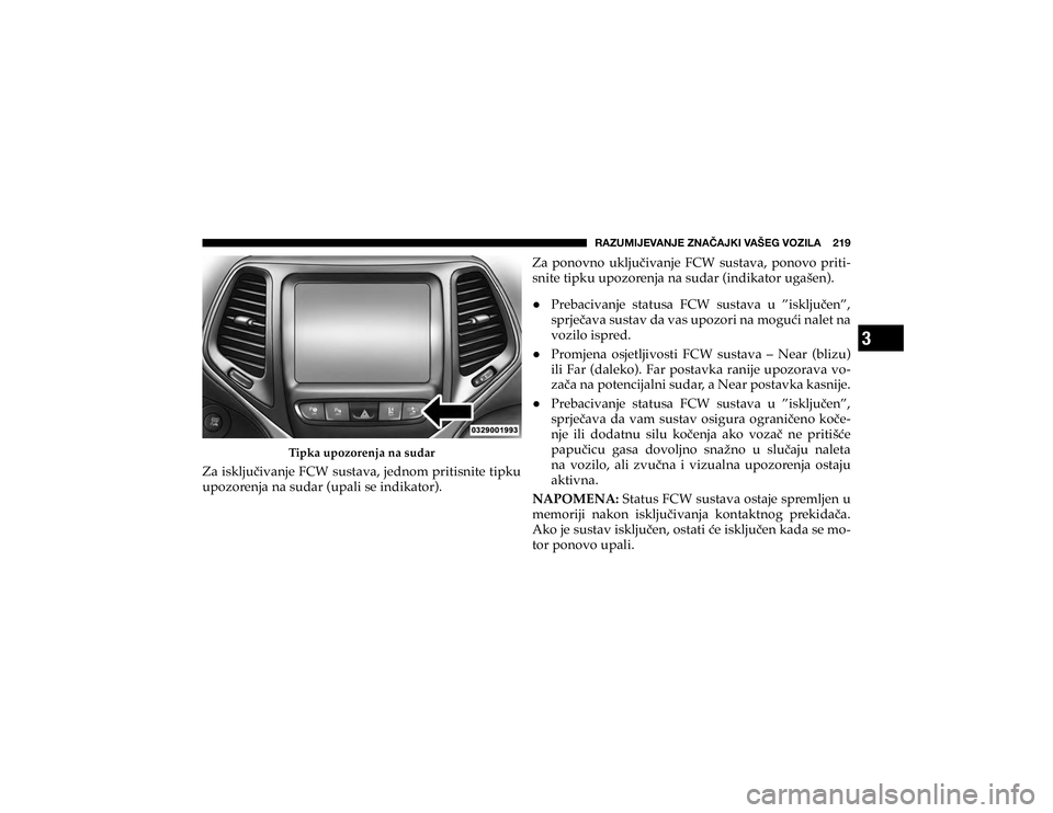 JEEP CHEROKEE 2020  Knjižica s uputama za uporabu i održavanje (in Croatian) 3
�9�(�A�<�4�0�1�,�=�(�5�1�,��A�5�(Õ�(�1�2�0��=�(�÷�,�.��=�6�A�0�3�(������� 
�7�L�S�N�D��X�S�R�]�R�U�H�Q�M�D��Q�D��V�X�G�D�U
�=�D��L�V�N�O�M�X��L�Y�D�Q�M�H��)�&�:��V�X�V�W�D�Y�D��