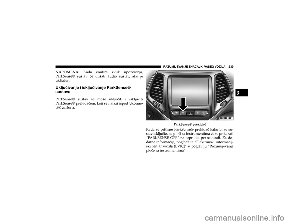 JEEP CHEROKEE 2020  Knjižica s uputama za uporabu i održavanje (in Croatian) 3
�9�(�A�<�4�0�1�,�=�(�5�1�,��A�5�(Õ�(�1�2�0��=�(�÷�,�.��=�6�A�0�3�(������� 
�1�$�3�2�0�(�1�$���.�D�G�D� �H�P�L�W�L�U�D� �]�Y�X�N� �X�S�R�]�R�U�H�Q�M�D��
�3�D�U�N�6�H�Q�V�H�Š� �V�