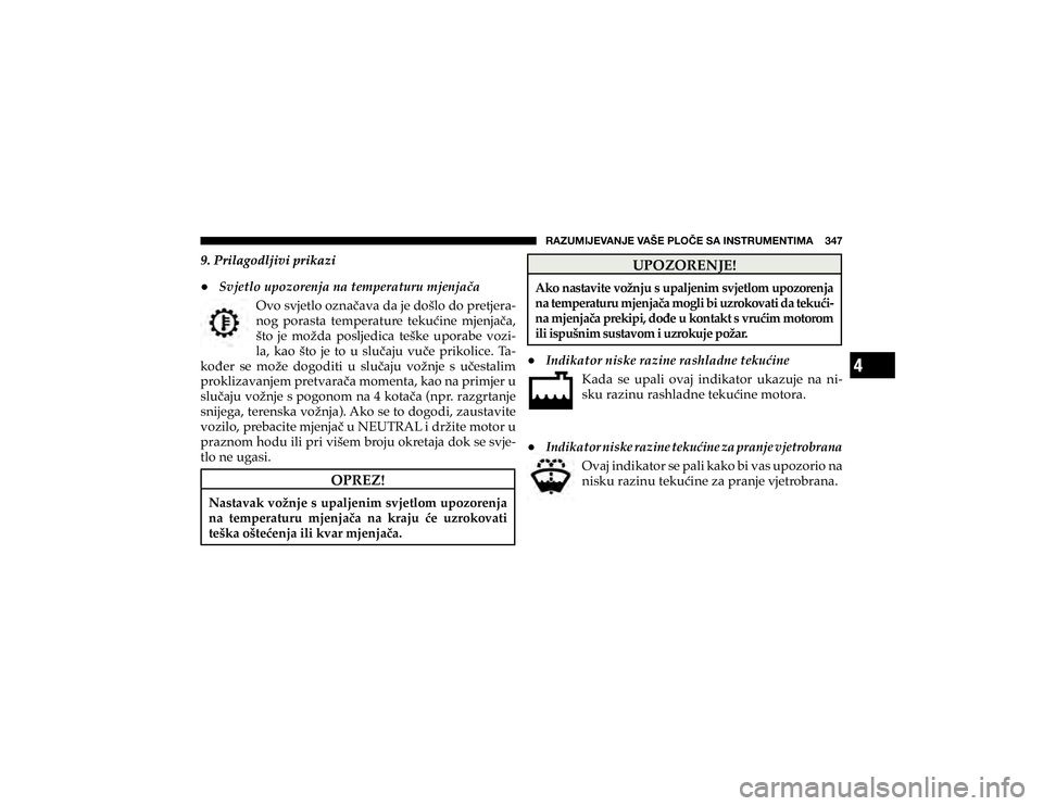JEEP CHEROKEE 2020  Knjižica s uputama za uporabu i održavanje (in Croatian) 4
�9�(�A�<�4�0�1�,�=�(�5�1�,��=�(�÷�,��7�3�6Õ�,��:�(��0�5�:�;�9�<�4�,�5�;�0�4�(�������
†p
„ `
a
I
E r
h
b 
I J a H
a
_ `
a
q E v
a+ �6�Y�M�H�W�O�R��X�S�R�]�R�U�H�Q�M�D��Q�D��W�H�