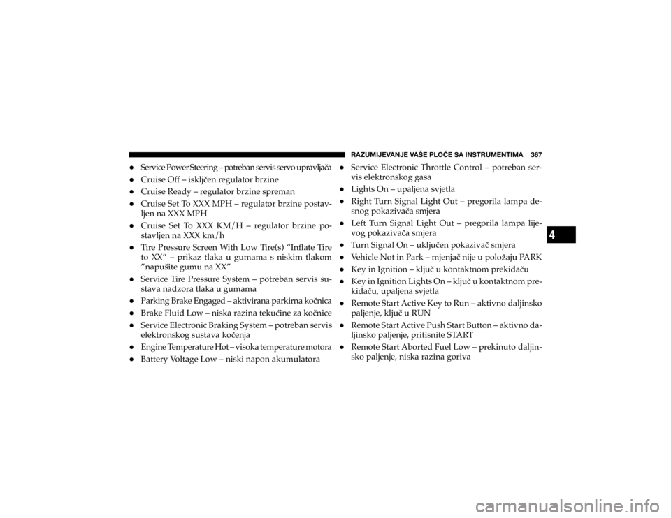 JEEP CHEROKEE 2020  Knjižica s uputama za uporabu i održavanje (in Croatian) 4
�9�(�A�<�4�0�1�,�=�(�5�1�,��=�(�÷�,��7�3�6Õ�,��:�(��0�5�:�;�9�<�4�,�5�;�0�4�(�������
+ �6�H�U�Y�L�F�H��3�R�Z�H�U��6�W�H�H�U�L�Q�J��²��S�R�W�U�H�E�D�Q��V�H�U�Y�L�V��V�H�U�Y�R��