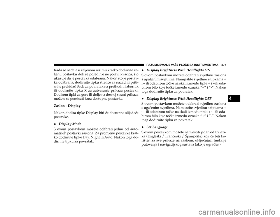 JEEP CHEROKEE 2020  Knjižica s uputama za uporabu i održavanje (in Croatian) 4
�9�(�A�<�4�0�1�,�=�(�5�1�,��=�(�÷�,��7�3�6Õ�,��:�(��0�5�:�;�9�<�4�,�5�;�0�4�(�������
�.�D�G�D��V�H��Q�Dp�H�W�H��X��ç�H�O�M�H�Q�R�P��U�H�ç�L�P�X��N�U�D�W�N�R��G�R�G�L�U�Q�L�W�