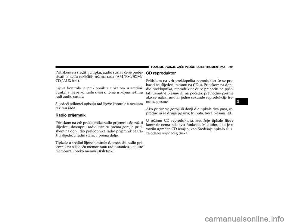 JEEP CHEROKEE 2020  Knjižica s uputama za uporabu i održavanje (in Croatian) 4
�9�(�A�<�4�0�1�,�=�(�5�1�,��=�(�÷�,��7�3�6Õ�,��:�(��0�5�:�;�9�<�4�,�5�;�0�4�(������ �
�3�U�L�W�L�V�N�R�P��Q�D��V�U�H�G�L�å�Q�M�X��W�L�S�N�X���D�X�G�L�R��V�X�V�W�D�Y��þ�H��V�H�