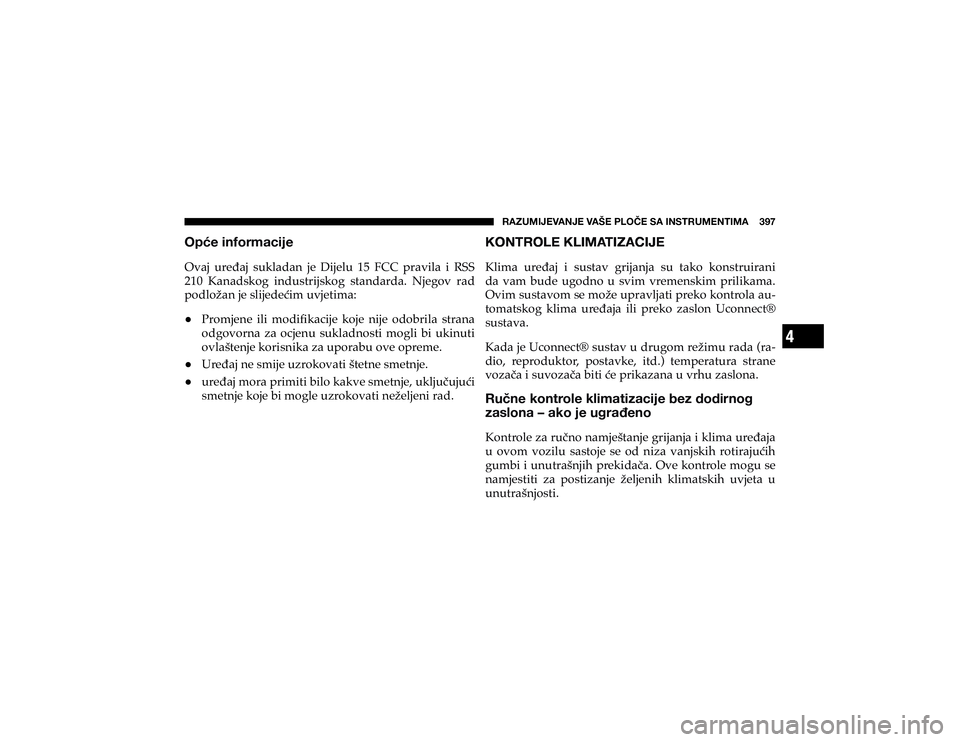 JEEP CHEROKEE 2020  Knjižica s uputama za uporabu i održavanje (in Croatian) 4
�9�(�A�<�4�0�1�,�=�(�5�1�,��=�(�÷�,��7�3�6Õ�,��:�(��0�5�:�;�9�<�4�,�5�;�0�4�(������ �
�6�WÅ�L��P�U�M�V�Y�T�H�J�P�Q�L 
�2�Y�D�M� �X�U�Hp�D�M� �V�X�N�O�D�G�D�Q� �M�H� ��L�M�H�O�X