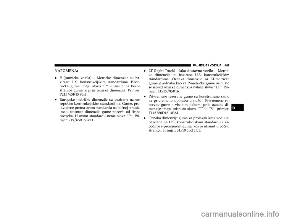 JEEP CHEROKEE 2020  Knjižica s uputama za uporabu i održavanje (in Croatian) 5
�7�(�3�1�,�5�1�,��0��=�6�ù�5�1�(�������
�1�$�3�2�0�(�1�$�+
�3� ��S�X�W�Q�L��N�D� �Y�R�]�L�O�D�� �²� �0�H�W�U�L��N�H� �G�L�P�H�Q�]�L�M�H� �V�X� �E�D
#
�]�L�U�D�Q�H� �8��6��
