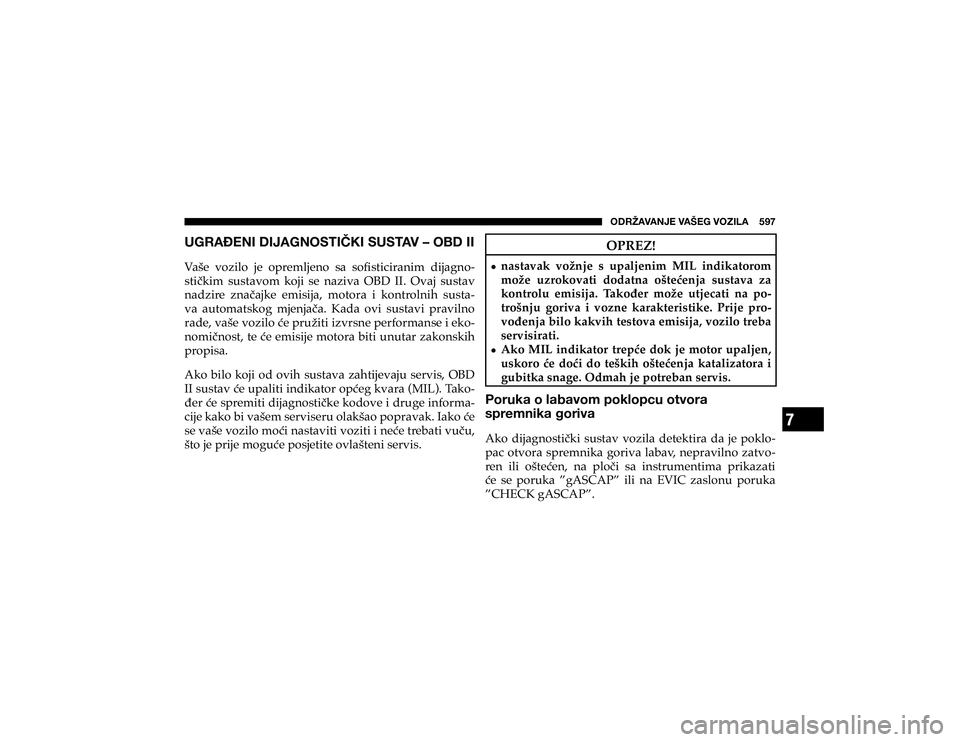JEEP CHEROKEE 2020  Knjižica s uputama za uporabu i održavanje (in Croatian) 7
�6�+�9�ù�(�=�(�5�1�,��=�(�÷�,�.��=�6�A�0�3�(������ �
�<�.�9�(Ø�,�5�0��+�0�1�(�.�5�6�:�;�0Õ�2�0��:�<�:�;�(�=��¶��6�)�+��0�0 
�9�D�å�H� �Y�R�]�L�O�R� �M�H� �R�S�U�H�P�O�M�H�Q�R