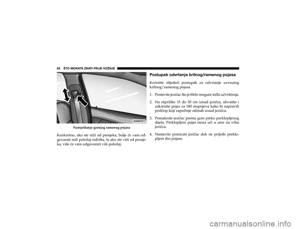 JEEP CHEROKEE 2020  Knjižica s uputama za uporabu i održavanje (in Croatian) 62    ŠTO MORATE ZNATI PRIJE VOŽNJE
�1�D�P�M�H�å�W�D�Q�M�H��J�R�U�Q�M�H�J��U�D�P�H�Q�R�J��S�R�M�D�V�D
�.�R�Q�N�U�H�W�Q�R�� �D�N�R� �V�W�H� �Q�L�ç�L� �R�G� �S�U�R�V�M�H�N�D�� �E�R�O�M�H�