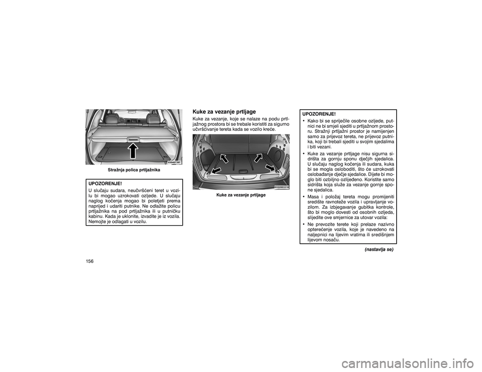 JEEP GRAND CHEROKEE 2014  Knjižica s uputama za uporabu i održavanje (in Croatian) �6�W�U�D�ç�Q�M�D��S�R�O�L�F�D��S�U�W�O�M�D�ç�Q�L�N�D
�8�3�2�=�2�5�(�1�-�(� 
�8� �V�O�X��D�M�X� �V�X�G�D�U�D�� �Q�H�X��Y�U�å�þ�H�Q�L� �W�H�U�H�W� �X� �Y�R�]�L�
�O�X� �E�L� �P�R�J�D�R