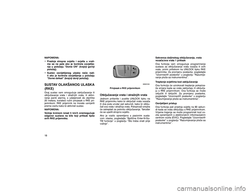 JEEP GRAND CHEROKEE 2014  Knjižica s uputama za uporabu i održavanje (in Croatian) �1�$�3�2�0�(�1�$� 
�‡� �3�U�H�G�Q�M�H� �V�W�U�R�S�Q�R� �V�Y�M�H�W�O�R� �L� �V�Y�M�H�W�O�D� �X� �Y�U�D�W�L�
�P�D� �V�H� �Q�H� �S�D�O�H� �D�N�R� �M�H� �N�R�Q�W�U�R�O�D� �R�V�Y�M�H�W�O�