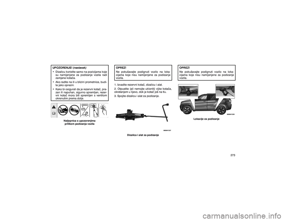 JEEP GRAND CHEROKEE 2014  Knjižica s uputama za uporabu i održavanje (in Croatian) �8�3�2�=�2�5�(�1�-�(����Q�D�V�W�D�Y�D�N�
�‡� ��L�]�D�O�L�F�X��N�R�U�L�V�W�L�W�H��V�D�P�R��Q�D��S�R�]�L�F�L�M�D�P�D��N�R�M�H� �V�X� �Q�D�P�L�M�H�Q�M�H�Q�H� �]�D� �S�R�G�L�]�D�Q�M�H� �