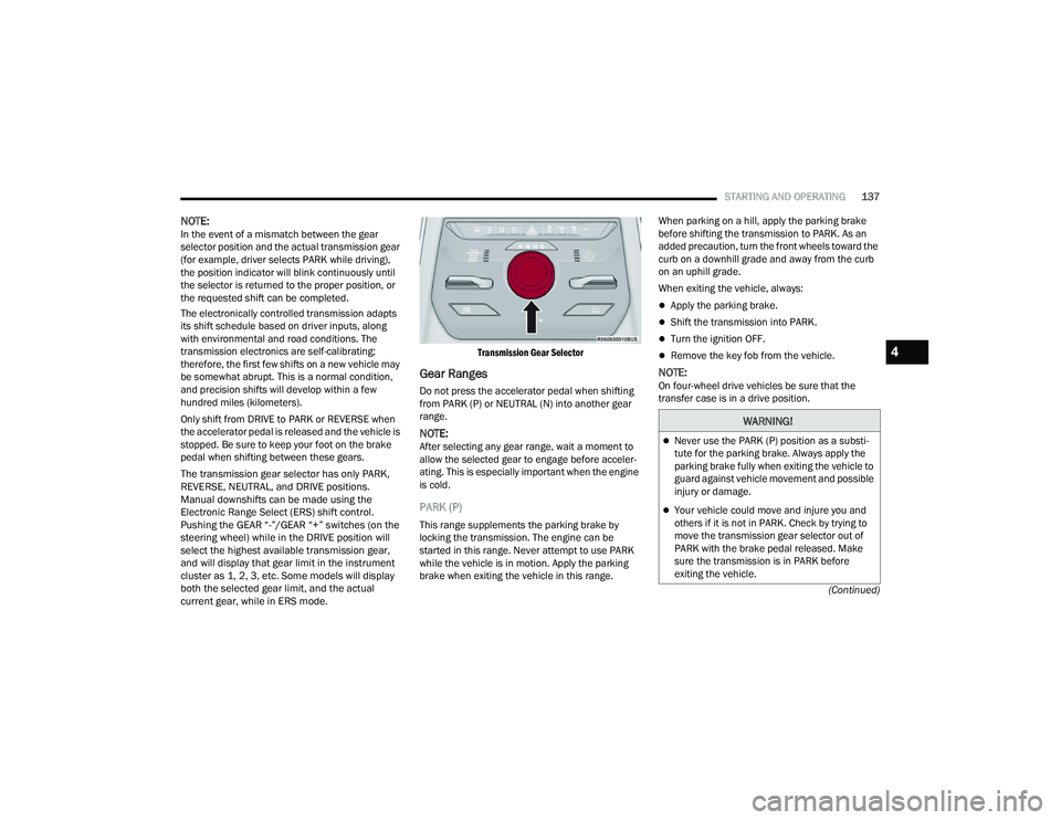 JEEP GRAND WAGONEER 2022  Owners Manual �:�$�5�1�,�1�*�
Never use the PARK (Pyf��S�R�V�L�W�L�R�Q��D�V��D��V�X�E�V�W�i-
tute for the parking brake. Always apply the 
parking brake fully when exiting the vehicle to 
guard against vehi