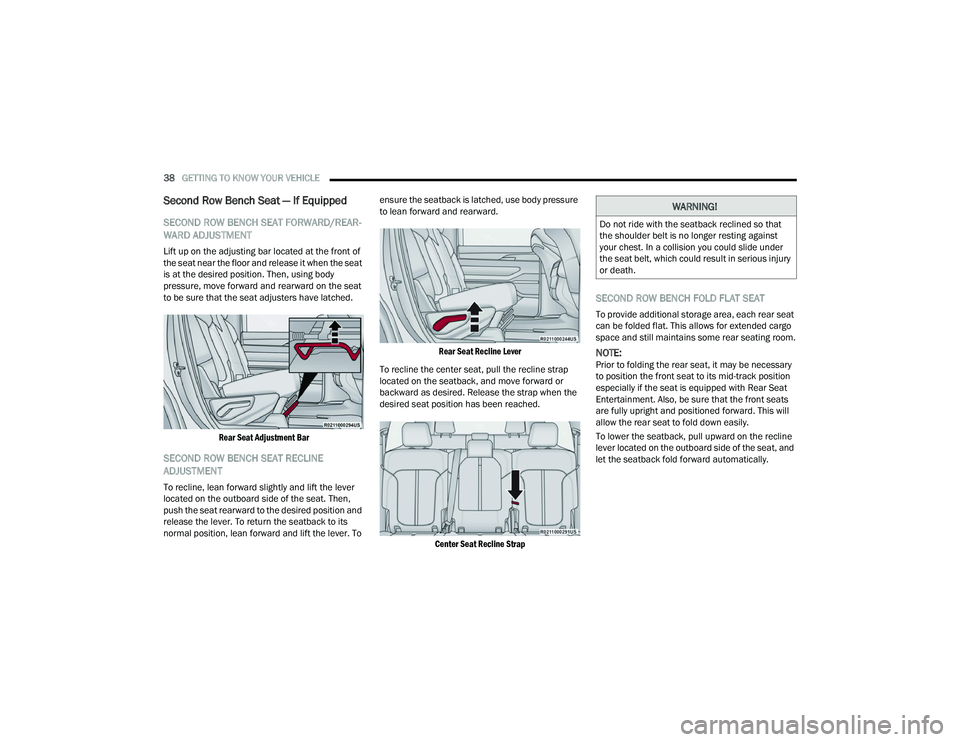 JEEP GRAND WAGONEER 2022  Owners Manual �:�$�5�1�,�1�*�
��R��Q�R�W��U�L�G�H��Z�L�W�K��W�K�H��V�H�D�W�E�D�F�N��U�H�F�O�L�Q�H�G��V�R��W�K�D�W�
�W�K�H��V�K�R�X�O�G�H�U��E�H�O�W��L�V��Q�R��O�R�Q�J�H�U��U�H�V�W�L�Q�J��D�J�D�L�Q