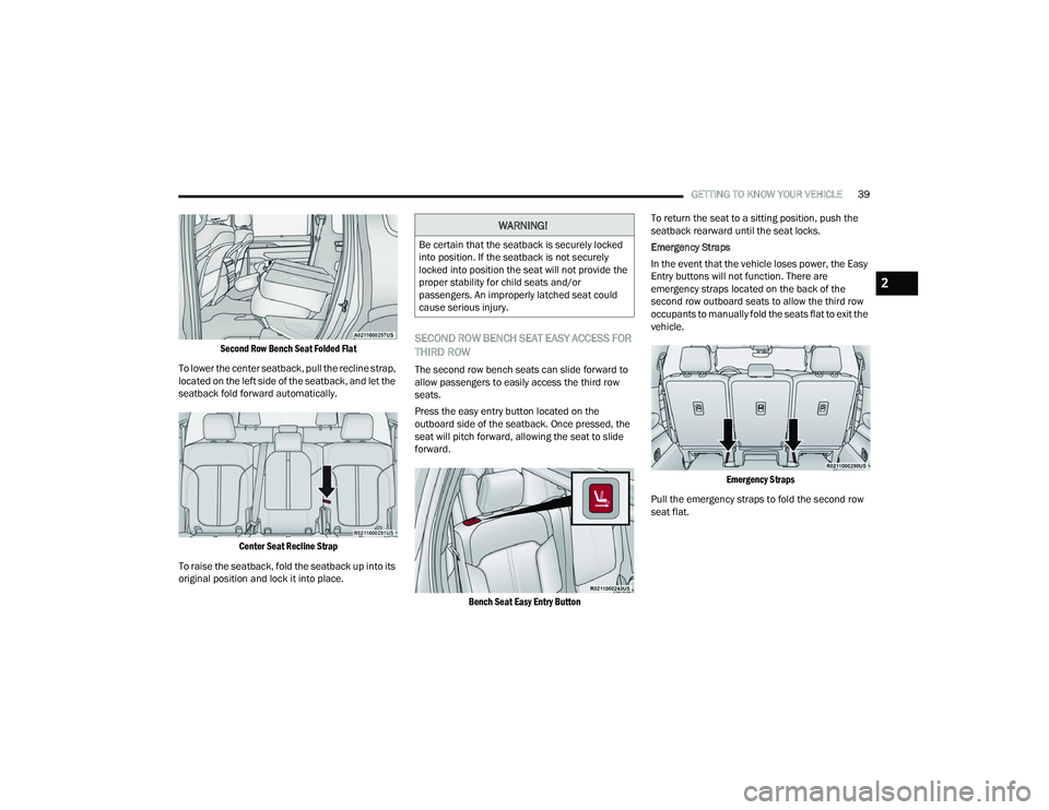 JEEP GRAND WAGONEER 2022  Owners Manual �:�$�5�1�,�1�*�
�%�H��F�H�U�W�D�L�Q��W�K�D�W��W�K�H��V�H�D�W�E�D�F�N��L�V��V�H�F�X�U�H�O�\��O�R�F�N�H�G�
�L�Q�W�R��S�R�V�L�W�L�R�Q���,�I��W�K�H��V�H�D�W�E�D�F�N��L�V��Q�R�W��V�H�F�X�U