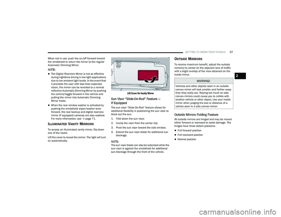 JEEP GRAND WAGONEER 2022  Owners Manual �:�$�5�1�,�1�*�
�9�H�K�L�F�O�H�V��D�Q�G��R�W�K�H�U��R�E�M�H�F�W�V��V�H�H�Q��L�Q��D�Q��R�X�W�V�L�G�H�
�F�R�Q�Y�H�[��P�L�U�U�R�U��Z�L�O�O��O�R�R�N��V�P�D�O�O�H�U��D�Q�G��I�D�U�W�K�H�U��D