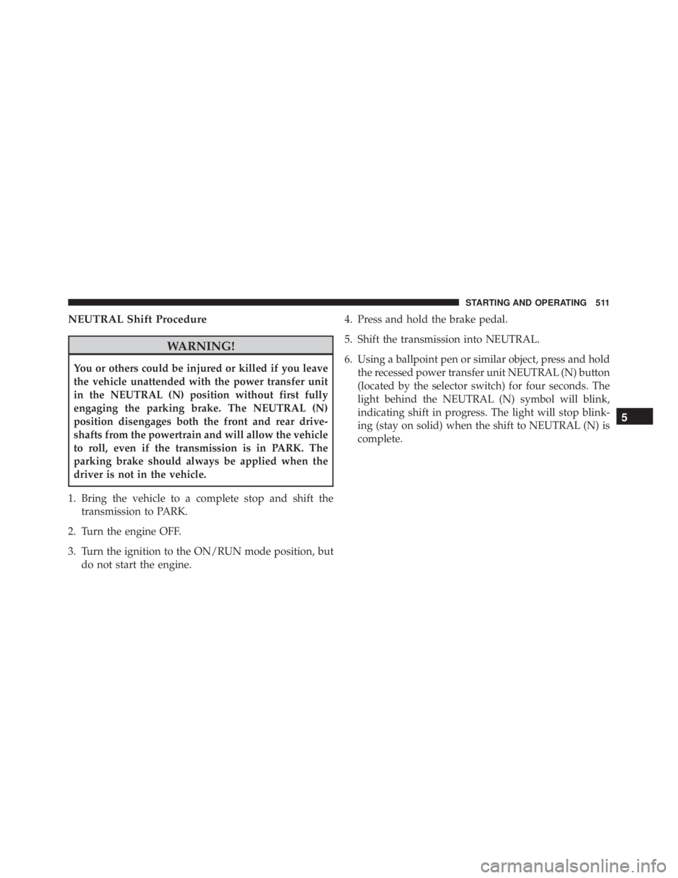 JEEP CHEROKEE LIMITED 2016  Owners Manual NEUTRAL Shift Procedure 