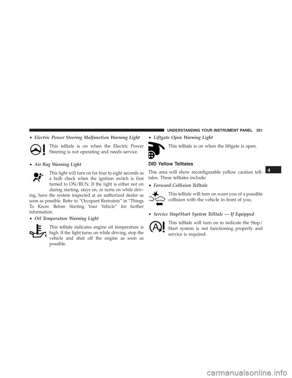 JEEP CHEROKEE TRAILHAWK 2015  Owners Manual 4
UNDERSTANDING YOUR INSTRUMENT PANEL 351 