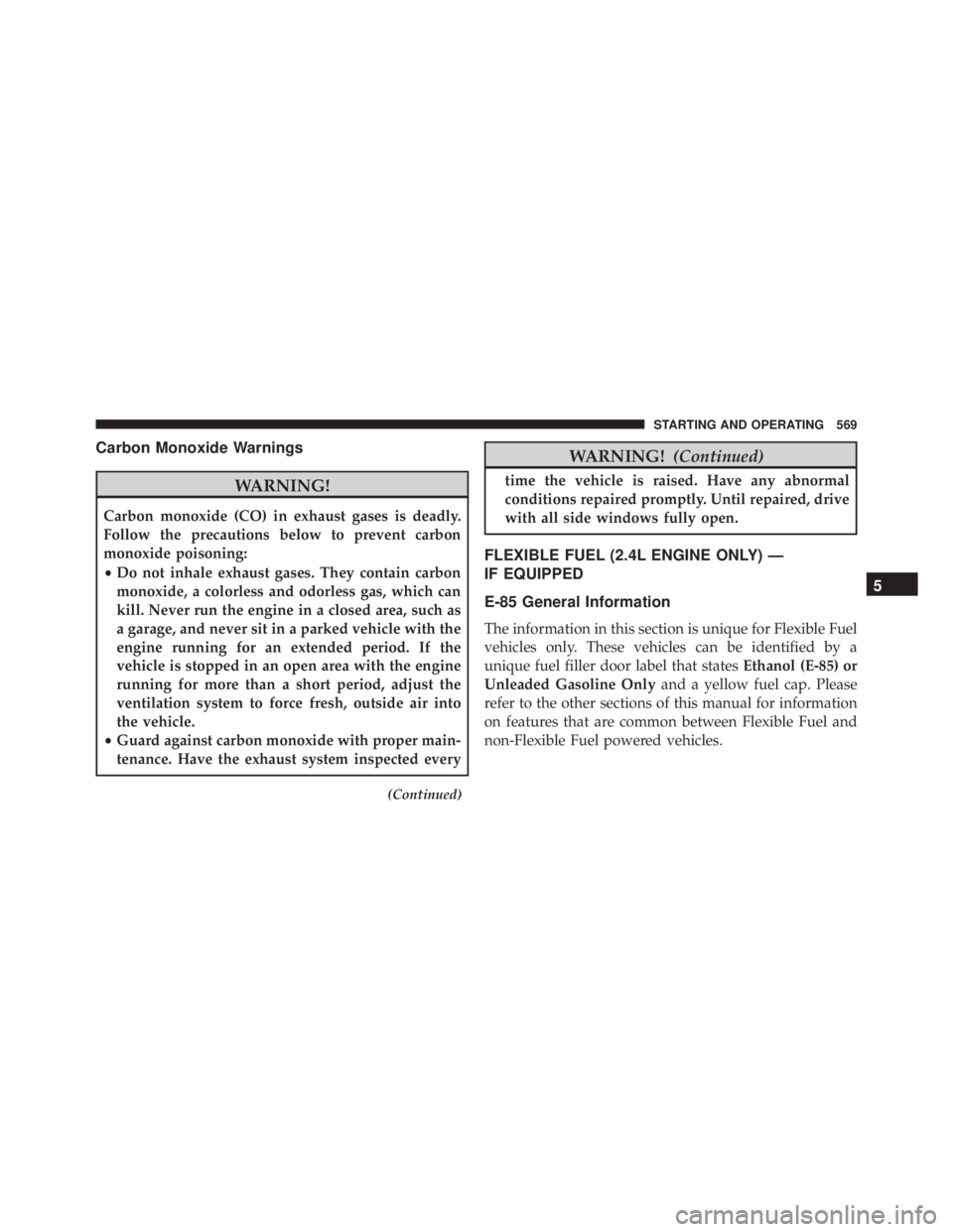 JEEP CHEROKEE TRAILHAWK 2015  Owners Manual Carbon Monoxide Warnings 