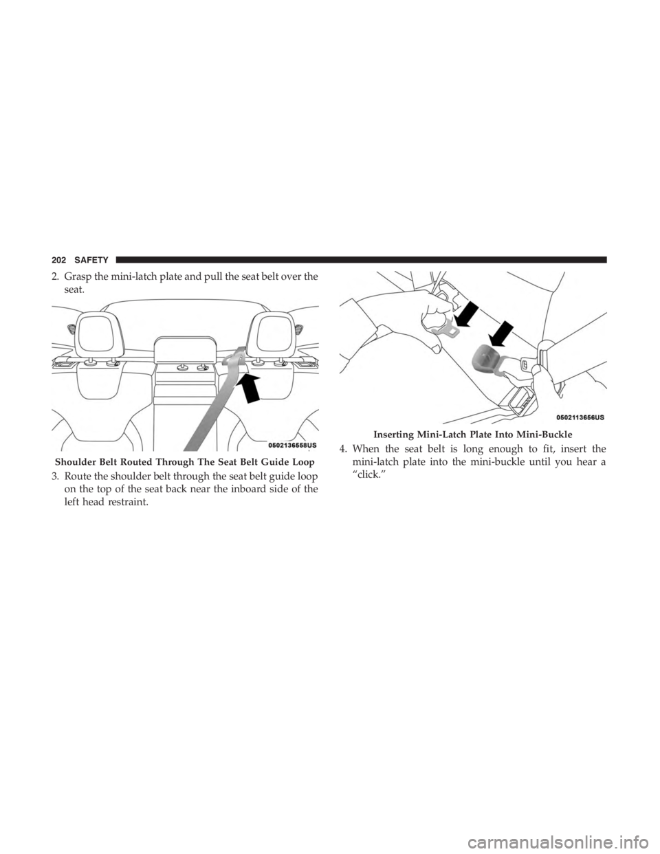JEEP CHEROKEE LATITUDE 2019  Owners Manual Inserting Mini-Latch Plate Into Mini-Buckle
202 SAFETY 