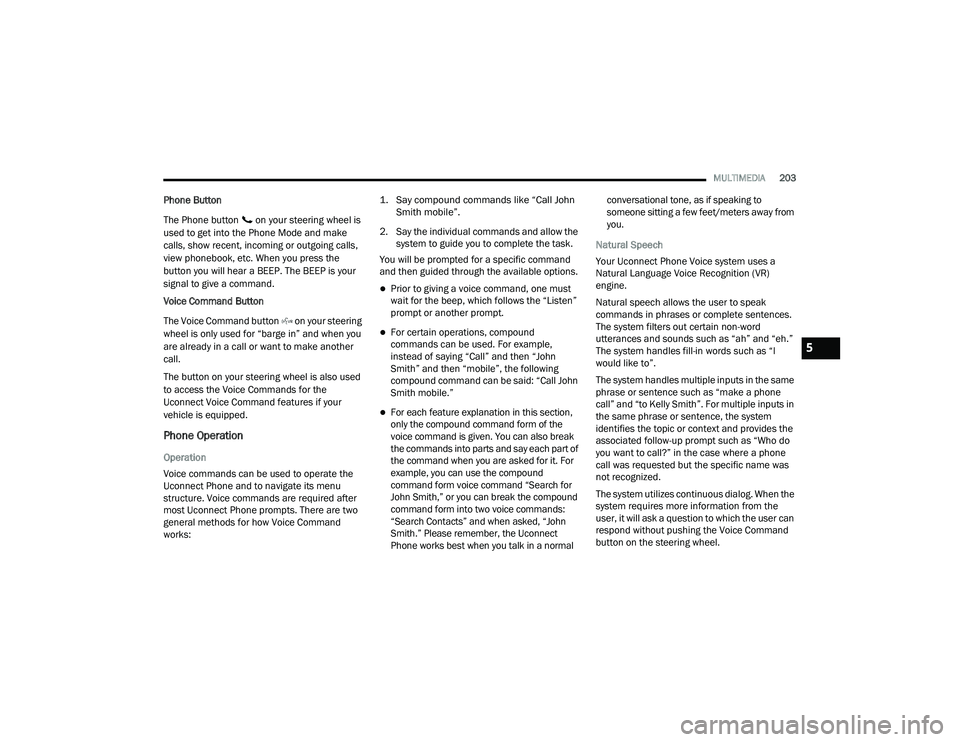 JEEP GRAND CHEROKEE LIMITED 2021  Owners Manual 5

21_WK_OM_EN_USC_t.book  Page 203   