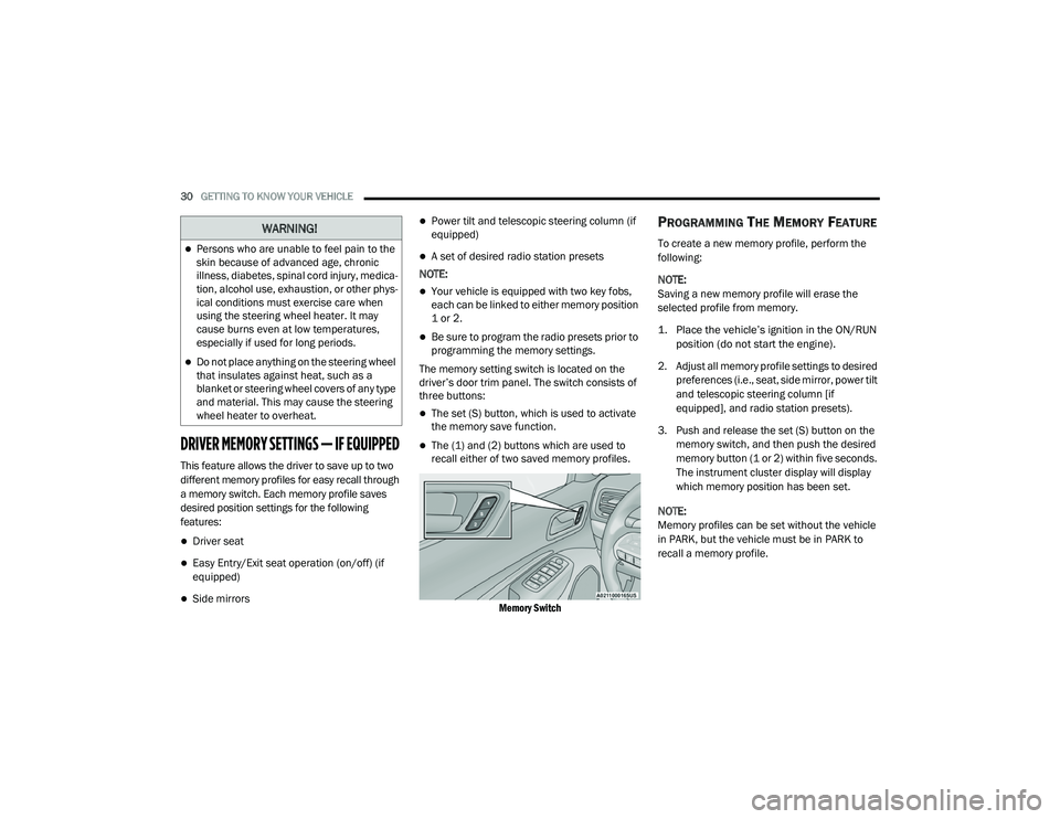 JEEP GRAND CHEROKEE LIMITED 2021  Owners Manual W�$�5N�,N�*�
Persons who are unable to feel pain to the 
skin because of advanced age, chronic 
illness, diabetes, spinal cord injury, medica-
tion, alcohol use, exhaustion, or other phys -
ical c
