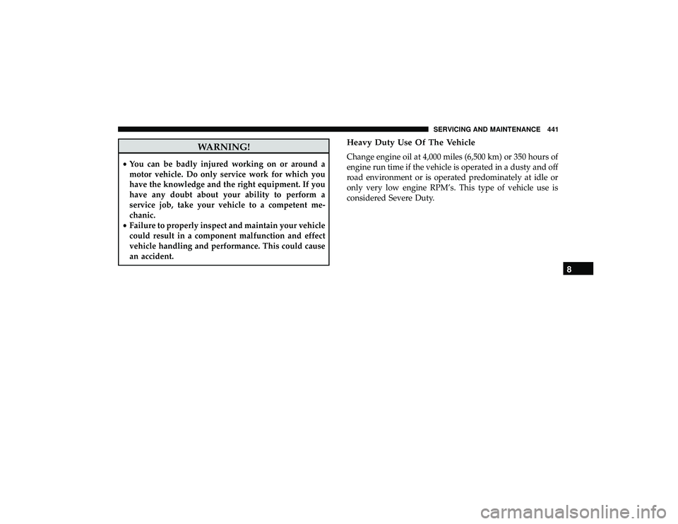 JEEP GRAND CHEROKEE LIMITED 2019  Owners Manual WARNING!
•You can be badly injured working on or around a
motor vehicle. Do only service work for which you
have the knowledge and the right equipment. If you
have any doubt about your ability to pe