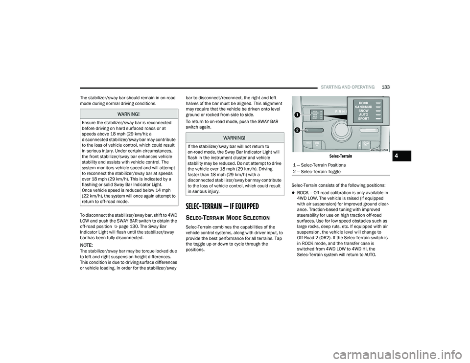 JEEP GRAND CHEROKEE TRAILHAWK 2022  Owners Manual �:�$�5�1�,�1�*�
�(�Q�V�X�U�H��W�K�H��V�W�D�E�L�O�L�]�H�U��V�Z�D�\��E�D�U��L�V��U�H�F�R�Q�Q�H�F�W�H�G�
�E�H�I�R�U�H��G�U�L�Y�L�Q�J��R�Q��K�D�U�G��V�X�U�I�D�F�H�G��U�R�D�G�V��R�U��D�W�
�