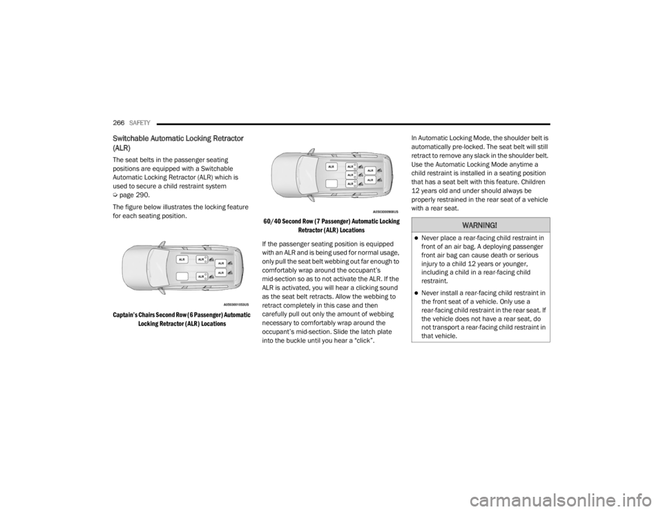 JEEP GRAND CHEROKEE L 2021  Owners Manual �:�$�5�1�,�1�*�
Never place a rear-facing child restraint in 
front of an air bag. A deploying passenger 
front air bag can cause death or serious 
injury to a child 12 years or younger, 
includin