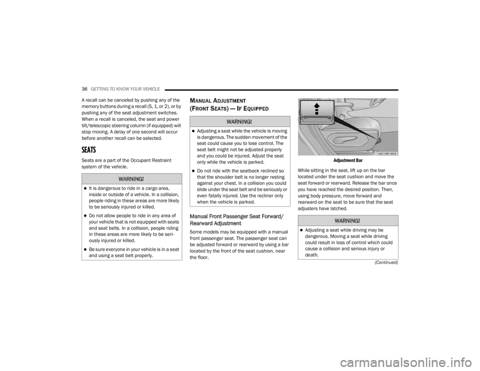 JEEP GRAND CHEROKEE L 2021  Owners Manual �:�$�5�1�,�1�*�
It is dangerous to ride in a cargo area, 
inside or outside of a vehicle. In a collision, 
people riding in these areas are more likely 
to be seriously injured or killed.
Do no