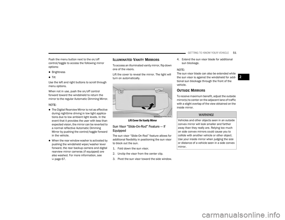 JEEP GRAND CHEROKEE L 2021  Owners Manual �:�$�5�1�,�1�*�
�9�H�K�L�F�O�H�V��D�Q�G��R�W�K�H�U��R�E�M�H�F�W�V��V�H�H�Q��L�Q��D�Q��R�X�W�V�L�G�H�
�F�R�Q�Y�H�[��P�L�U�U�R�U��Z�L�O�O��O�R�R�N��V�P�D�O�O�H�U��D�Q�G��I�D�U�W�K�H�U�
�