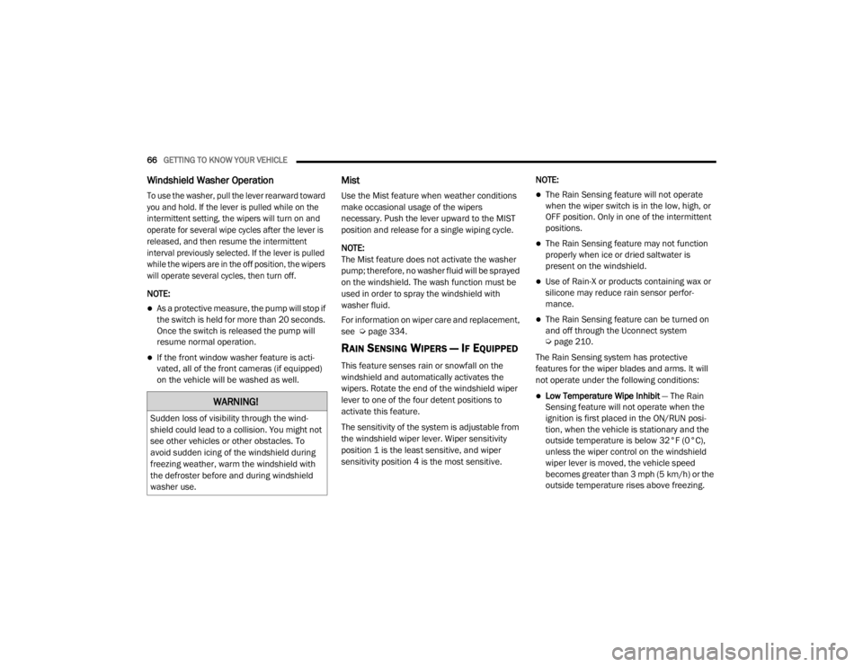 JEEP GRAND CHEROKEE L 2021  Owners Manual �:�$�5�1�,�1�*�
�6�X�G�G�H�Q��O�R�V�V��R�I��Y�L�V�L�E�L�O�L�W�\��W�K�U�R�X�J�K��W�K�H��Z�L�Q�G-
shield could lead to a collision. You might not 
see other vehicles or other obstacles. To 
avoid