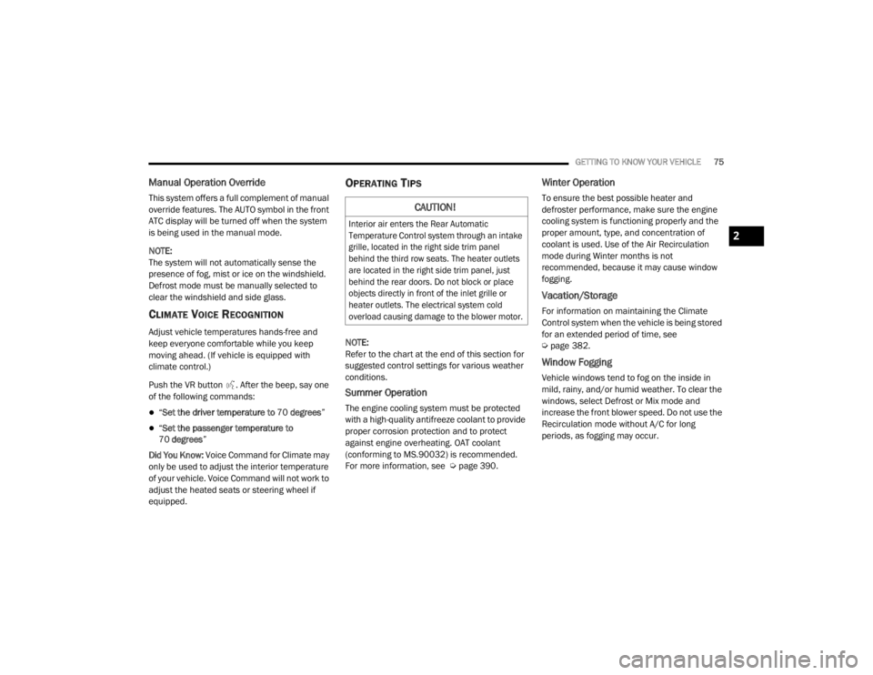 JEEP GRAND CHEROKEE L 2021  Owners Manual �&�$�8�7�,�2�1�

�,�Q�W�H�U�L�R�U��D�L�U��H�Q�W�H�U�V��W�K�H��5�H�D�U��$�X�W�R�P�D�W�L�F�
�7�H�P�S�H�U�D�W�X�U�H��&�R�Q�W�U�R�O��V�\�V�W�H�P��W�K�U�R�X�J�K��D�Q��L�Q�W�D�N�H�
�J�U�L�O�O�H