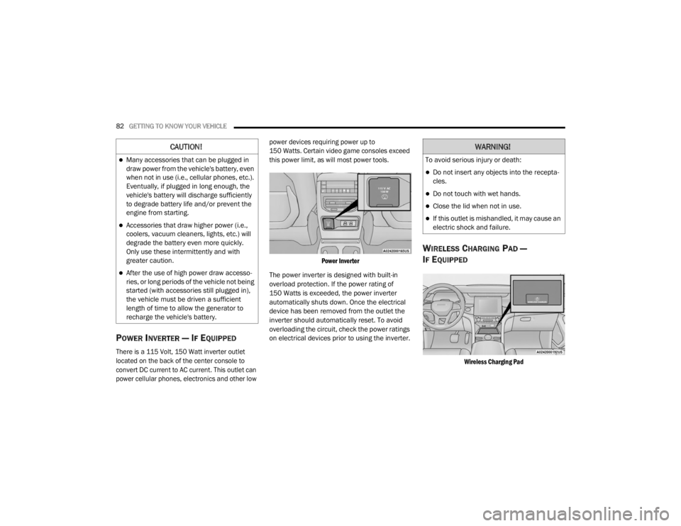 JEEP GRAND CHEROKEE L 2021  Owners Manual �:�$�5�1�,�1�*�
�7�R��D�Y�R�L�G��V�H�U�L�R�X�V��L�Q�M�X�U�\��R�U��G�H�D�W�K�
Do not insert any objects into the recepta-
cles.
Do not touch with wet hands.
Close the lid when not in us
