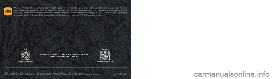 JEEP GRAND CHEROKEE L 2022  Owners Manual 2022 GRAND CHEROKEE/GRAND CHEROKEE L
OWNER’S MANUAL
Second Edition  22_WL_OM_EN_USC
2022 GRAND CHEROKEE
 
GRAND CHEROKEE L
Whether it ’s providing information about specific product features, taki