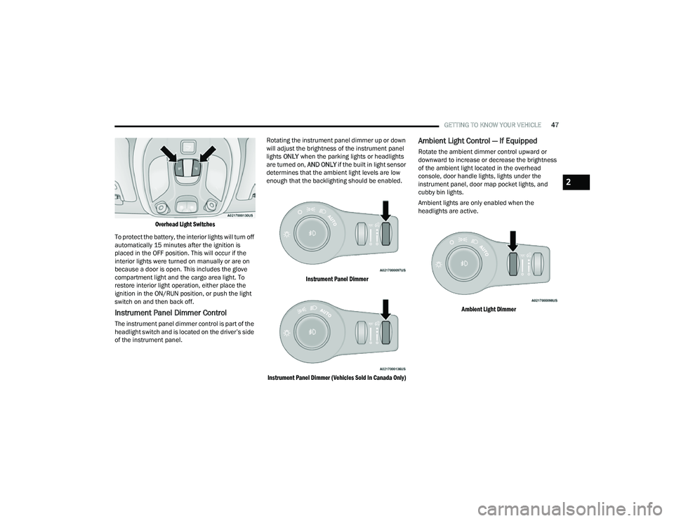 JEEP COMPASS 2022  Owners Manual 
2

22_MP_OM_EN_USC_t.book  Page 47   