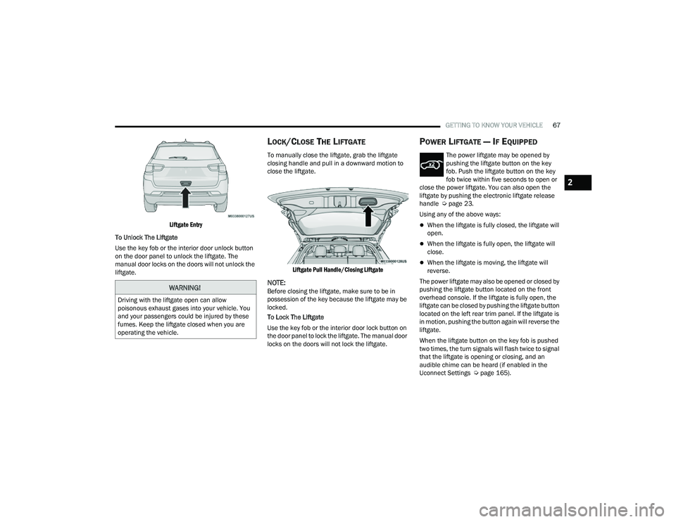 JEEP COMPASS 2022  Owners Manual �:�$�5N�,N�*�
��U�L�Y�L�Qg �Z�Lt�K t�Ke �O�L�Itgate o�Se�Q �Fa�Q a�O�Oo�Z 
�So�L�Vo�Qo�X�V e�[�Ka�X�Vt ga�Ve�V �L�Qto �\o�X�U �Ye�K�L�F�Oe. �<o�X 
a�Q�G �\o�X�U �Sa�V�Ve�Qge�U�V �Fo�X�O�G be �L�Q�M�
