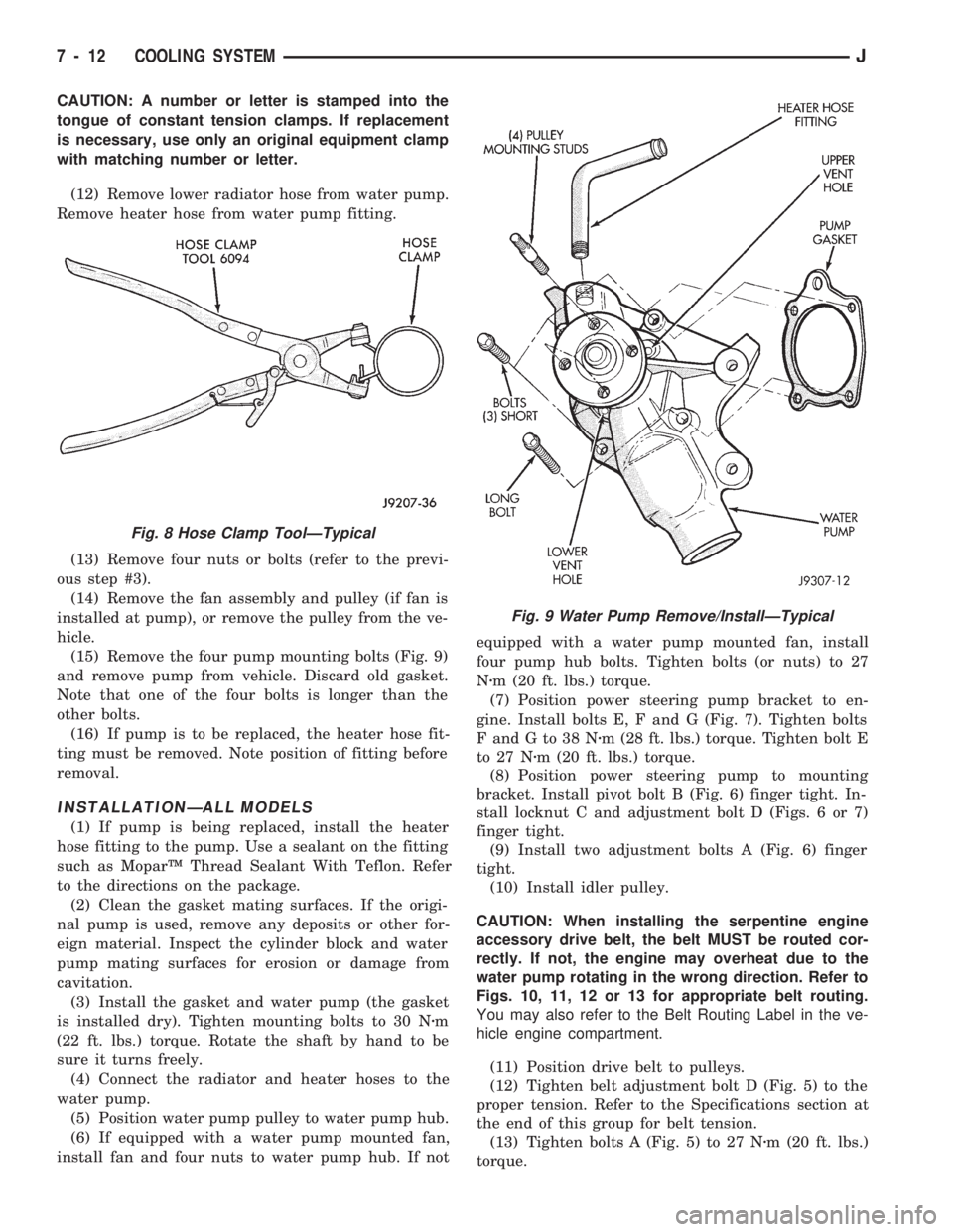 JEEP WRANGLER 1994  Owners Manual Fig. 9 Water Pump Remove/InstallÐTypical
7 - 12 COOLING SYSTEMJ 